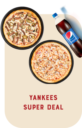 The Yankees Super Deal consisting of two pizzas and cold drink